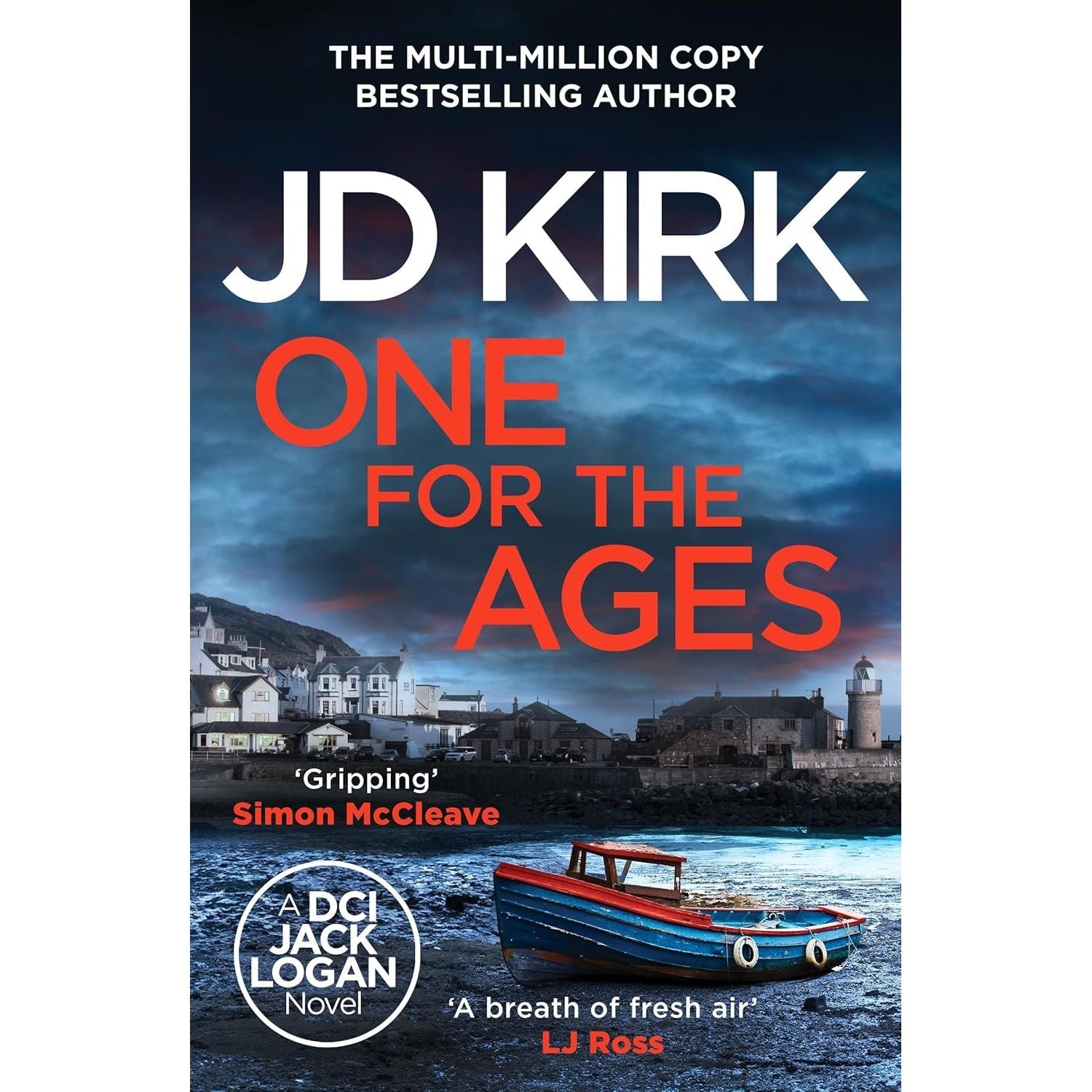 DCI Logan Crime Thrillers (13-20) Collection 8 Books Set by JD Kirk (In Service of Death, Where the Pieces Lie)
