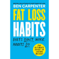 Fat Loss Habits: THE SUNDAY TIMES BESTSELLER by Ben Carpenter
