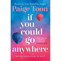 If You Could Go Anywhere: The perfect summer read for 2019, from the bestselling author