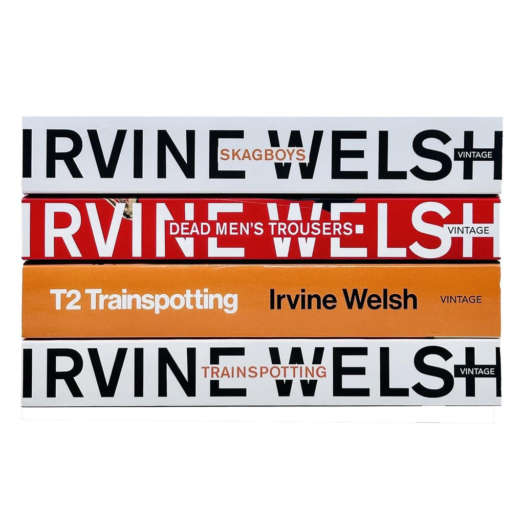 Trainspotting Novels 4 Books Collection Set by Irvine Welsh (Skagboys, Dead Men's Trousers, Trainspotting and T2 Trainspotting)