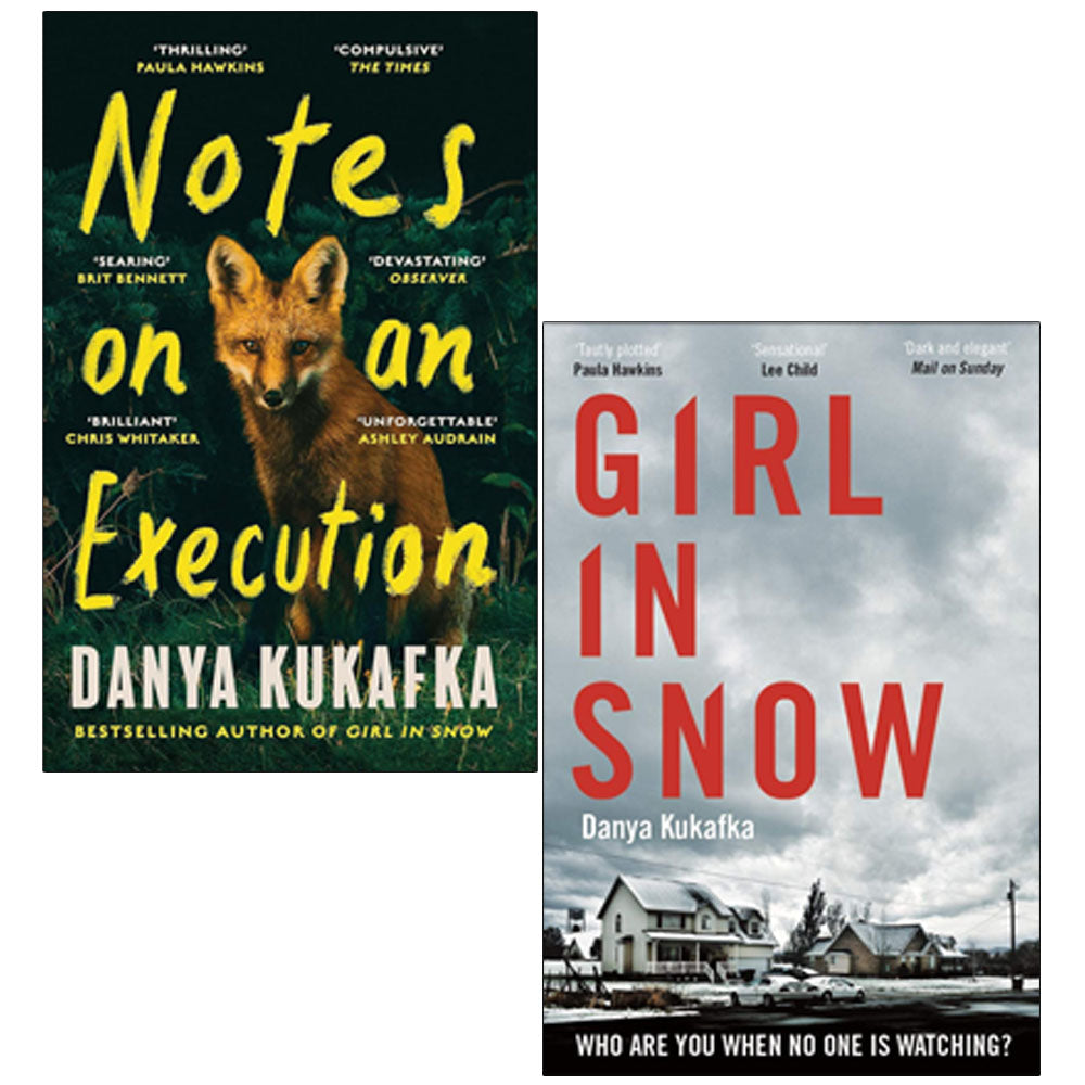 Danya Kukafka 2 Books Colection Set Notes on an Execution, Girl in Snow