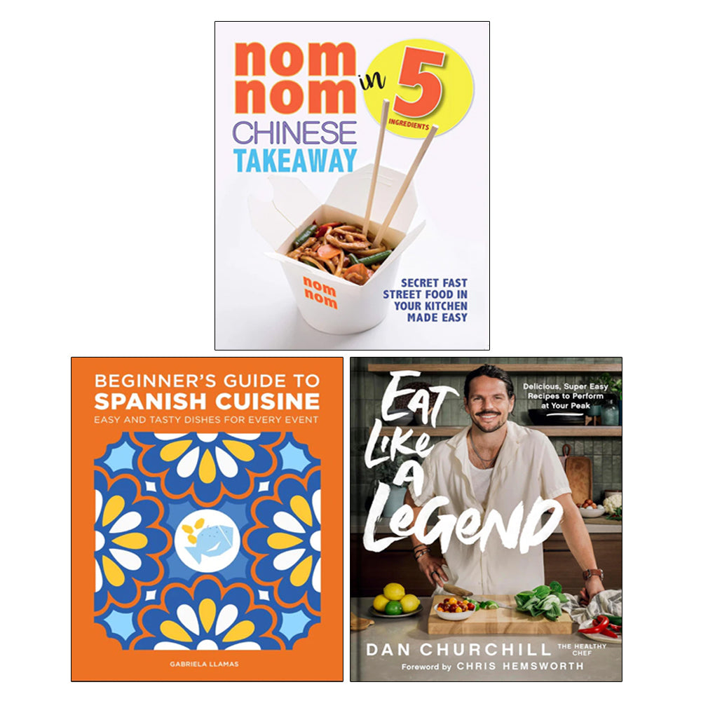 Beginner's Guide to Spanish Cuisine, Eat Like a Legend(HB), Nom Nom Chinese Takeaway In 5 Ingredients 3 Books Collection Set