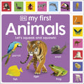 My First Animals: Let's Squeak and Squawk! (My First Tabbed Board Book)