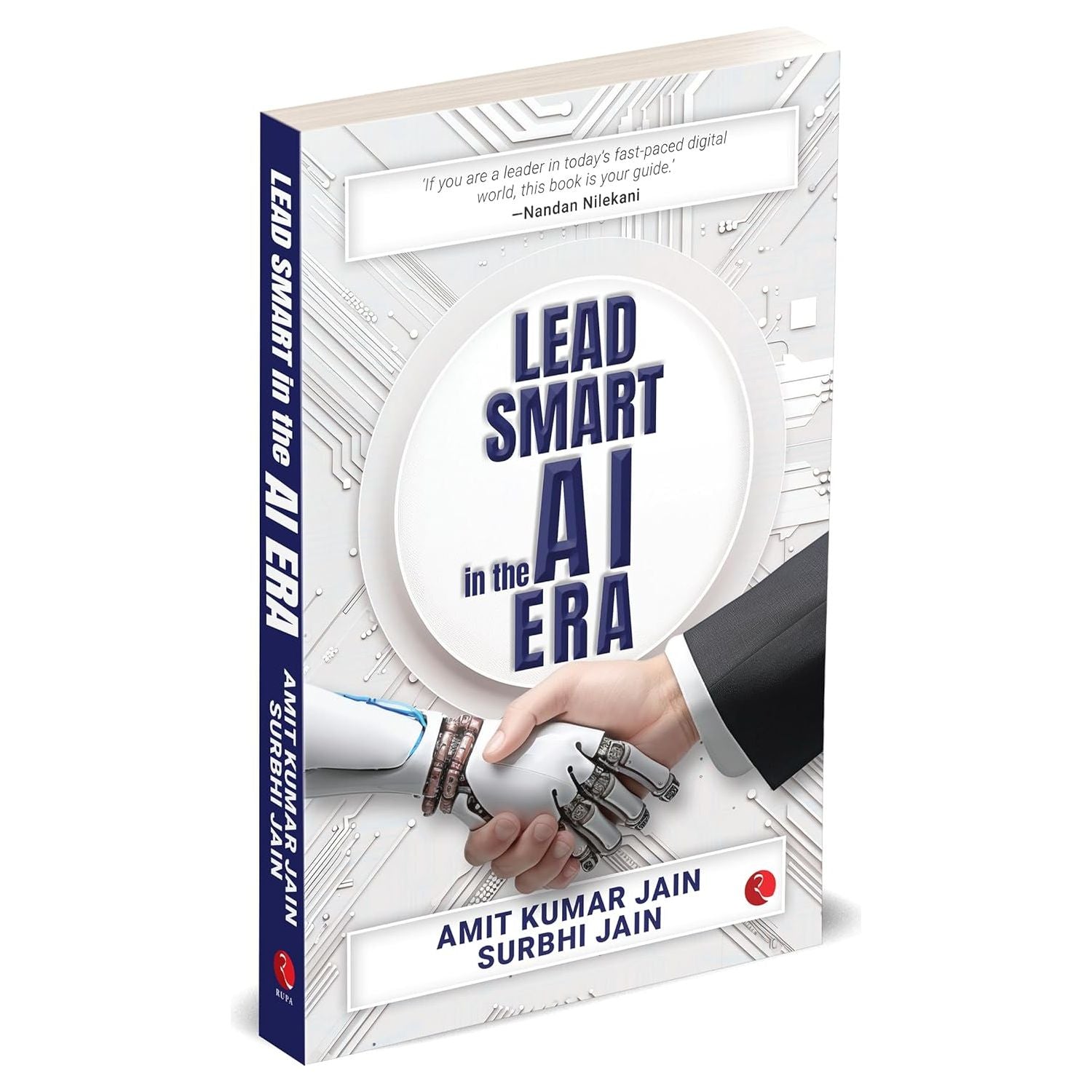 Lead Smart in the AI Era by Amit Kumar Jain, Surbhi Jain