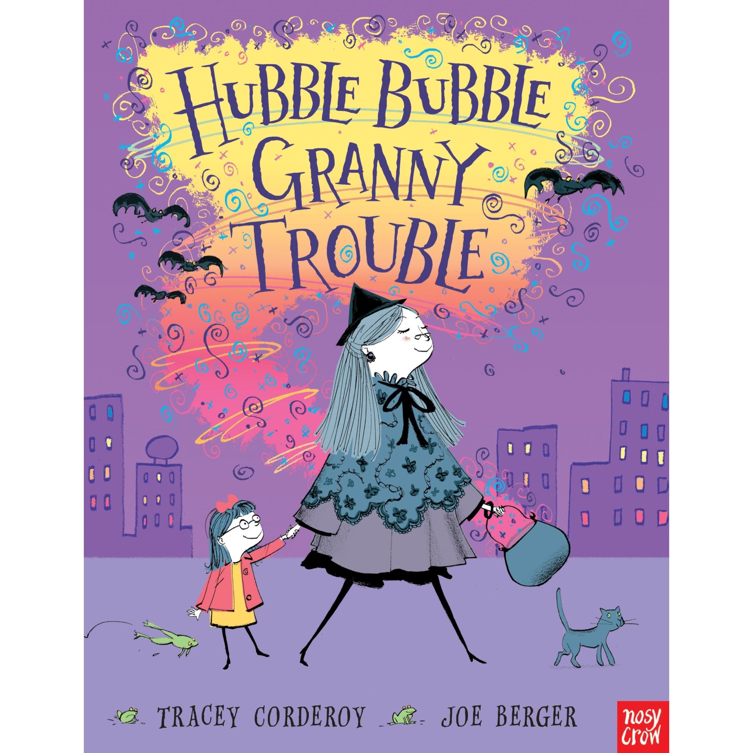 Hubble Bubble, Granny Trouble (Hubble Bubble Series)