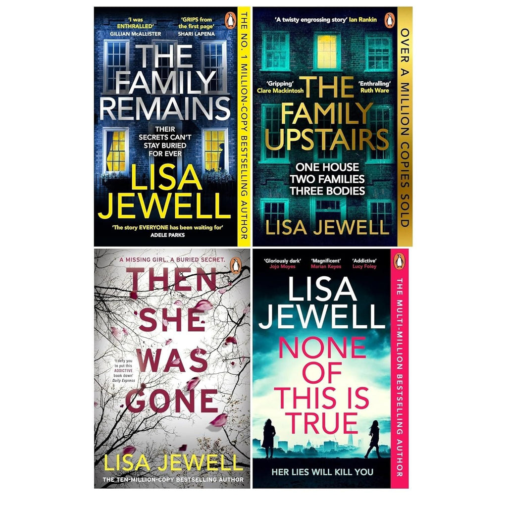 Lisa Jewell 4 Books Collection Set (None Of This Is True, The Family Upstairs, The Family Remains & Then She Was Gone)