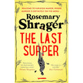 The Last Supper by Rosemary Shrager