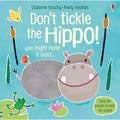 Don't Tickle the Hippo! (DON'T TICKLE Touchy Feely Sound Books)