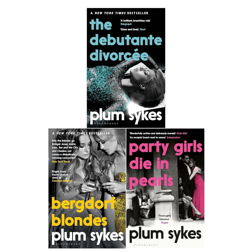 Plum Sykes Collection 3 Books Set(Party Girls Die in Pearls ,Bergdorf Blondes & The Debutante Divorcée)