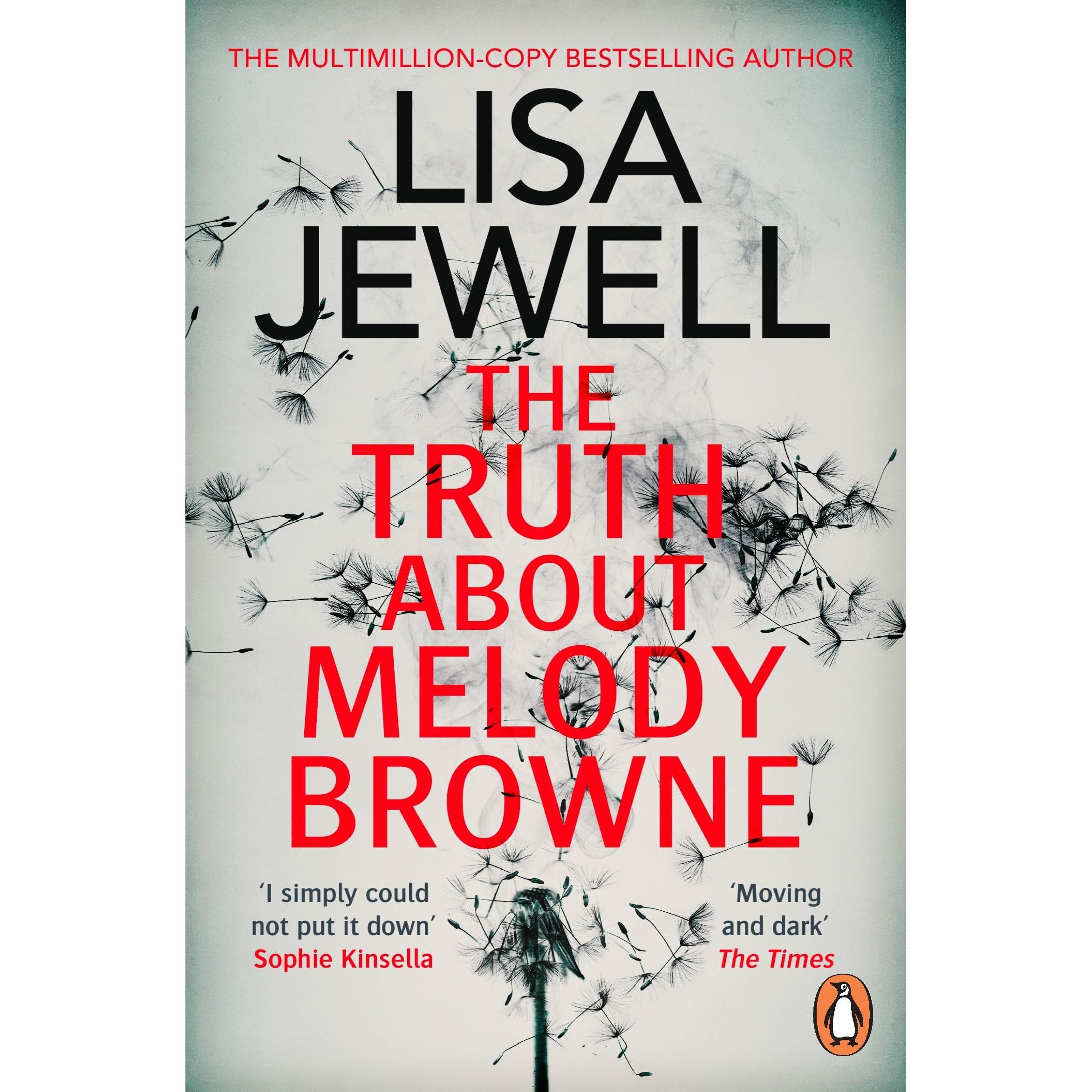 The Truth About Melody Browne: the gripping mystery from the #1 Sunday Times bestselling author