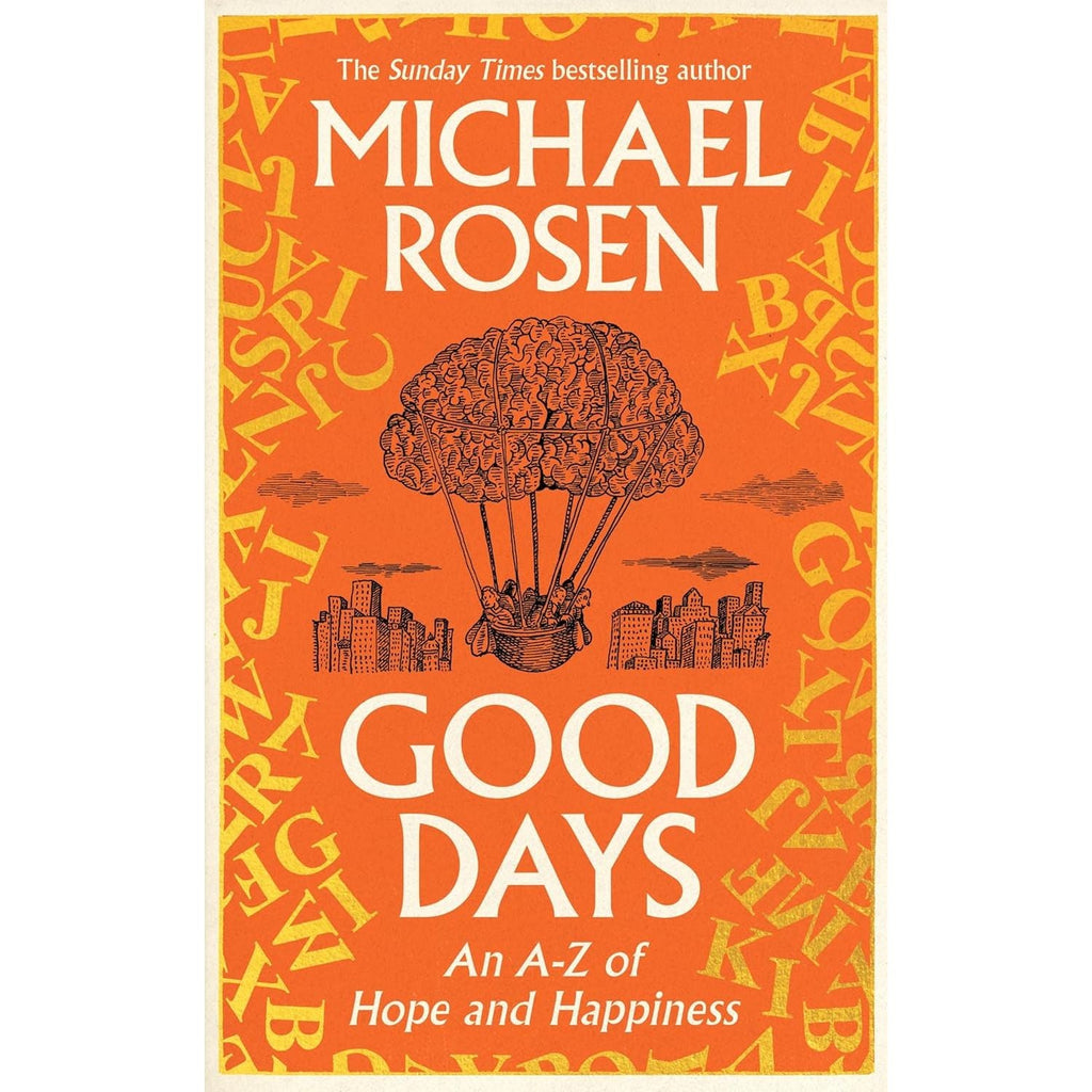 Michael Rosen 3 Books Collection Set (Good Days (HB), Getting Better, Michael Rosen's Sad Book)