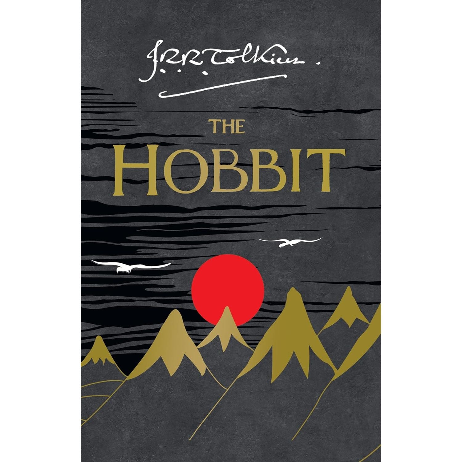 The Hobbit: The Classic Bestselling Fantasy Novel by J. R. R. Tolkien