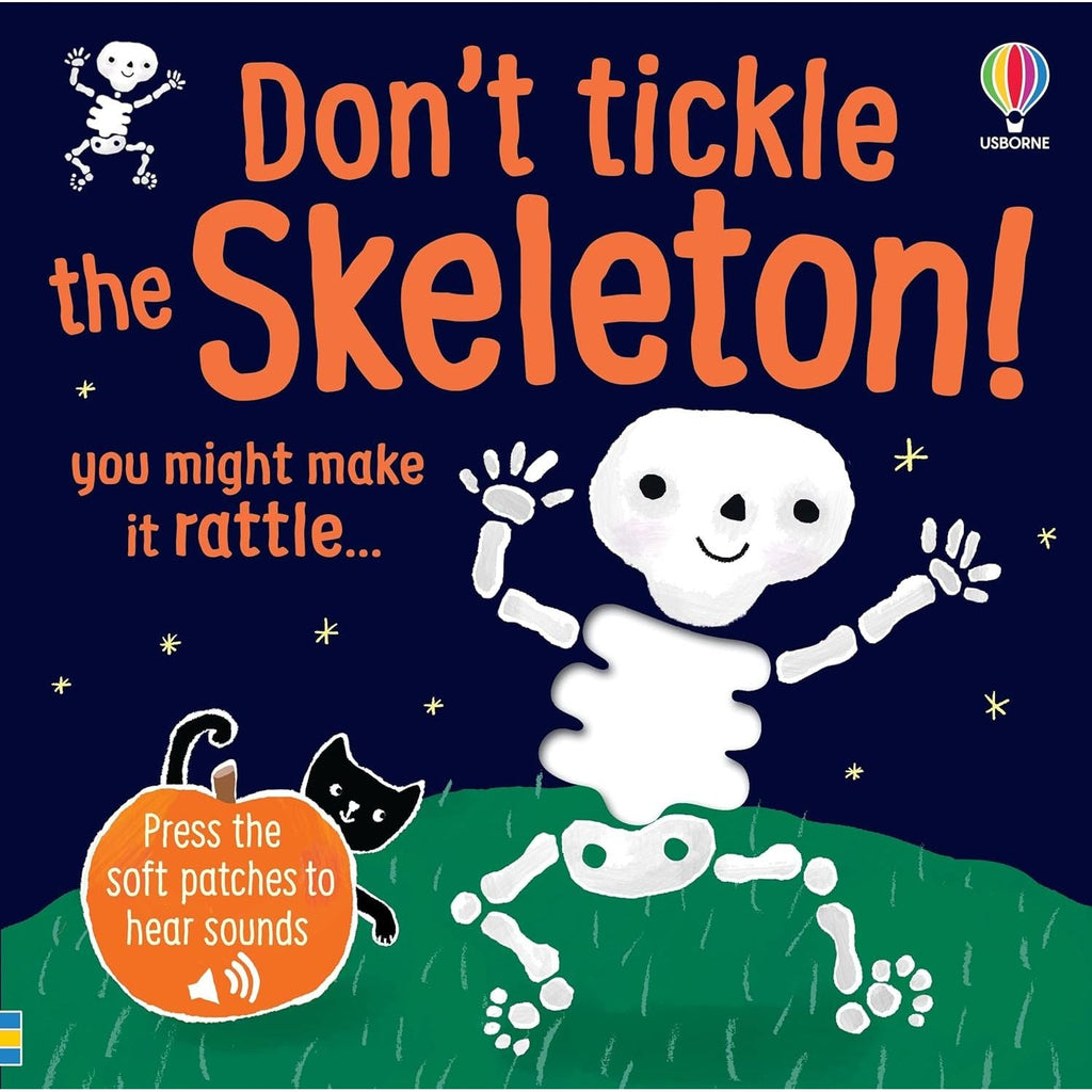 Don't Tickle the Skeleton! (DON'T TICKLE Touchy Feely Sound Books)