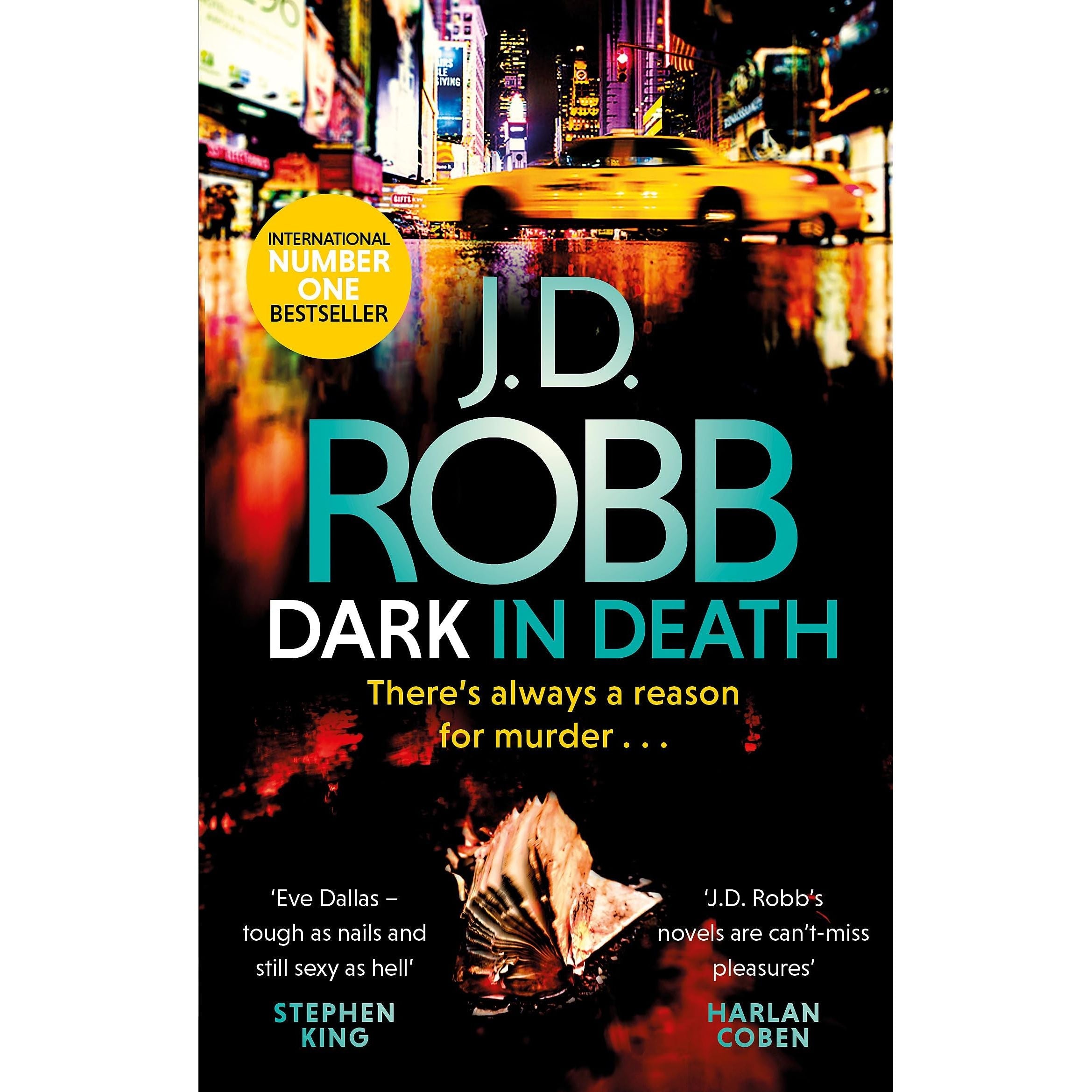 Dark in Death: An Eve Dallas thriller (Book 46) by J. D. Robb