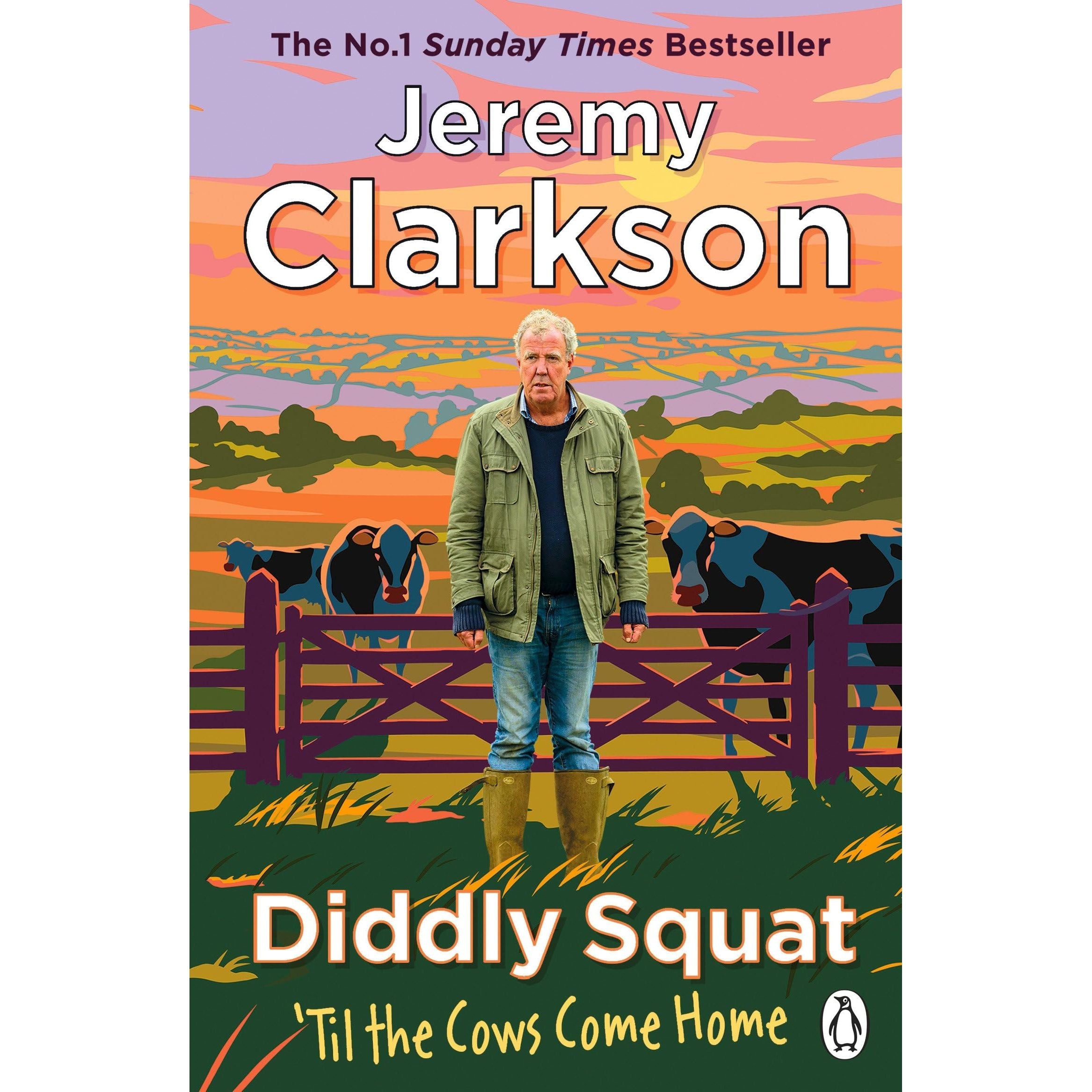 Diddly Squat: ‘Til The Cows Come Home: The Sunday Times Bestseller: 2 (Diddly Squat, 2)
