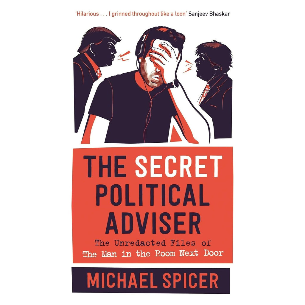 The Secret Political Adviser, How Not to Be a Political Wife 2 Books Collection Set
