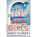 One of the Girls: From the bestselling author of The Castaways comes a gripping, page-turning blast of a crime thriller