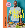 Plant Fuel: delicious, nutritious meals to fuel your body and support a healthy lifestyle.