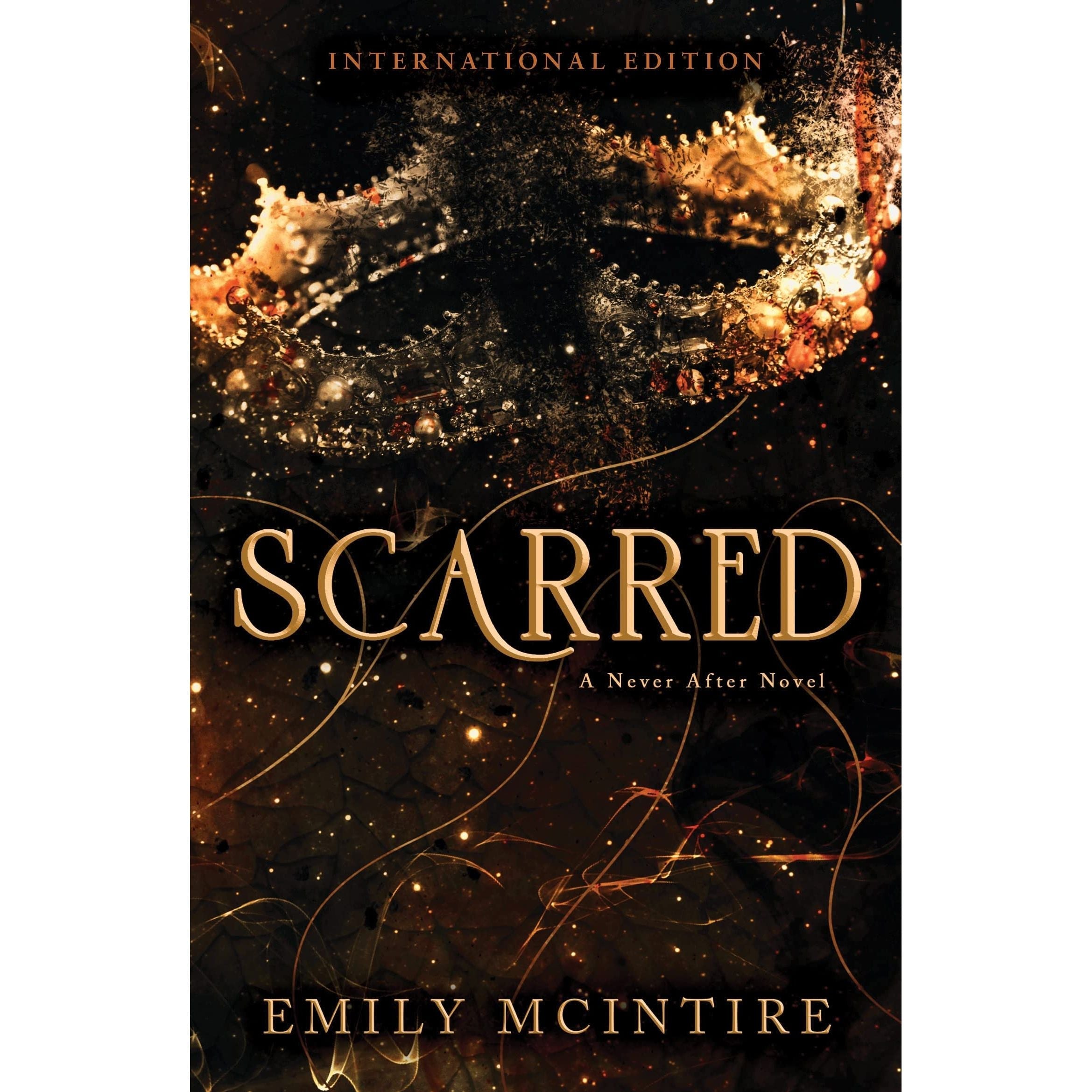 Scarred: The Fractured Fairy Tale and TikTok Sensation (Never After) Emily McIntire