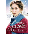 Our Eva (The Kershaw Sisters series) by Anna Jacobs