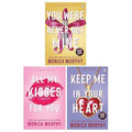 Lancaster Prep Series By Monica Murphy 3 Books Collection Set (All My Kisses for You, Keep Me In Your Heart  & You Were Never Not Mine)