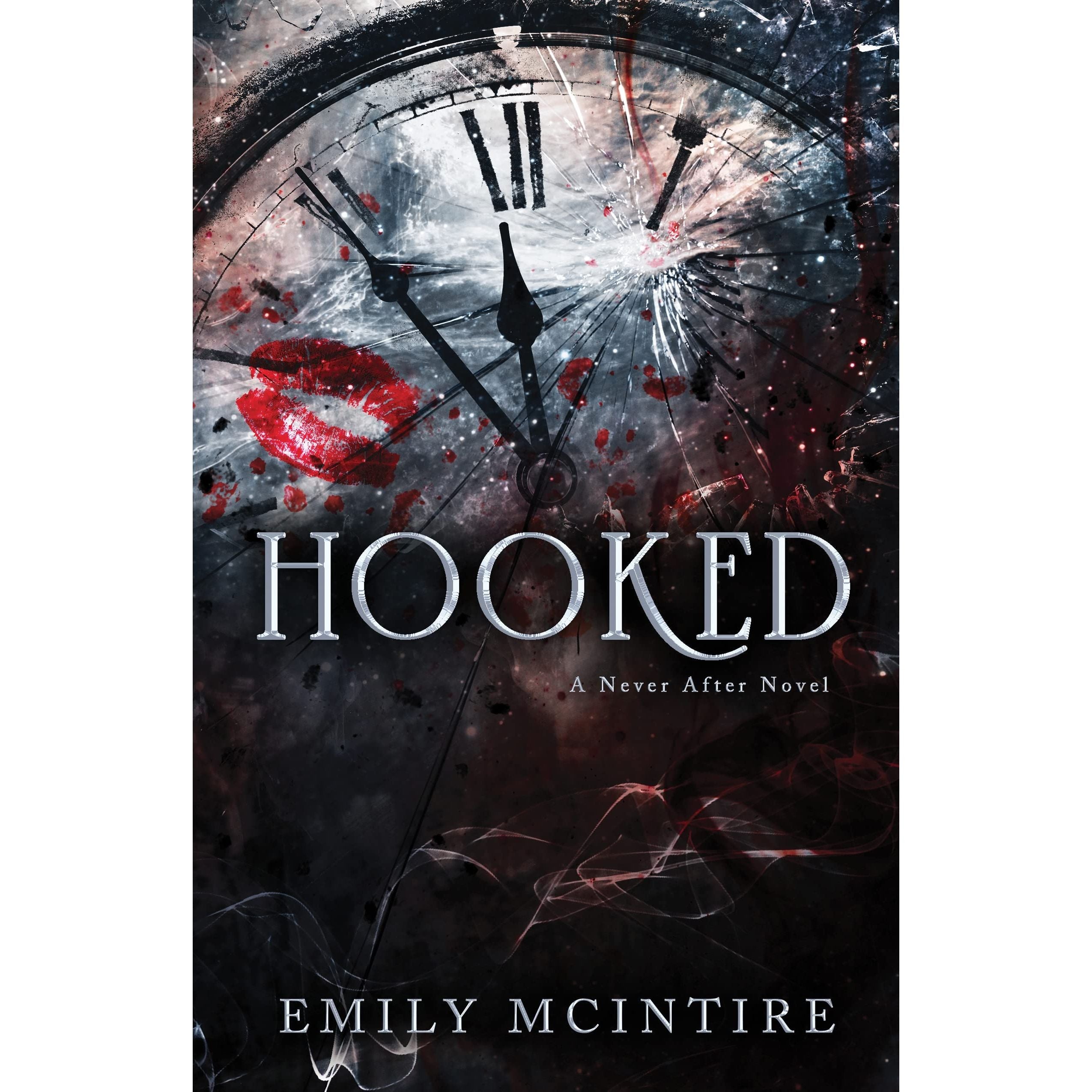Hooked: The Fractured Fairy Tale and TikTok Sensation (Never After), Emily McIntire