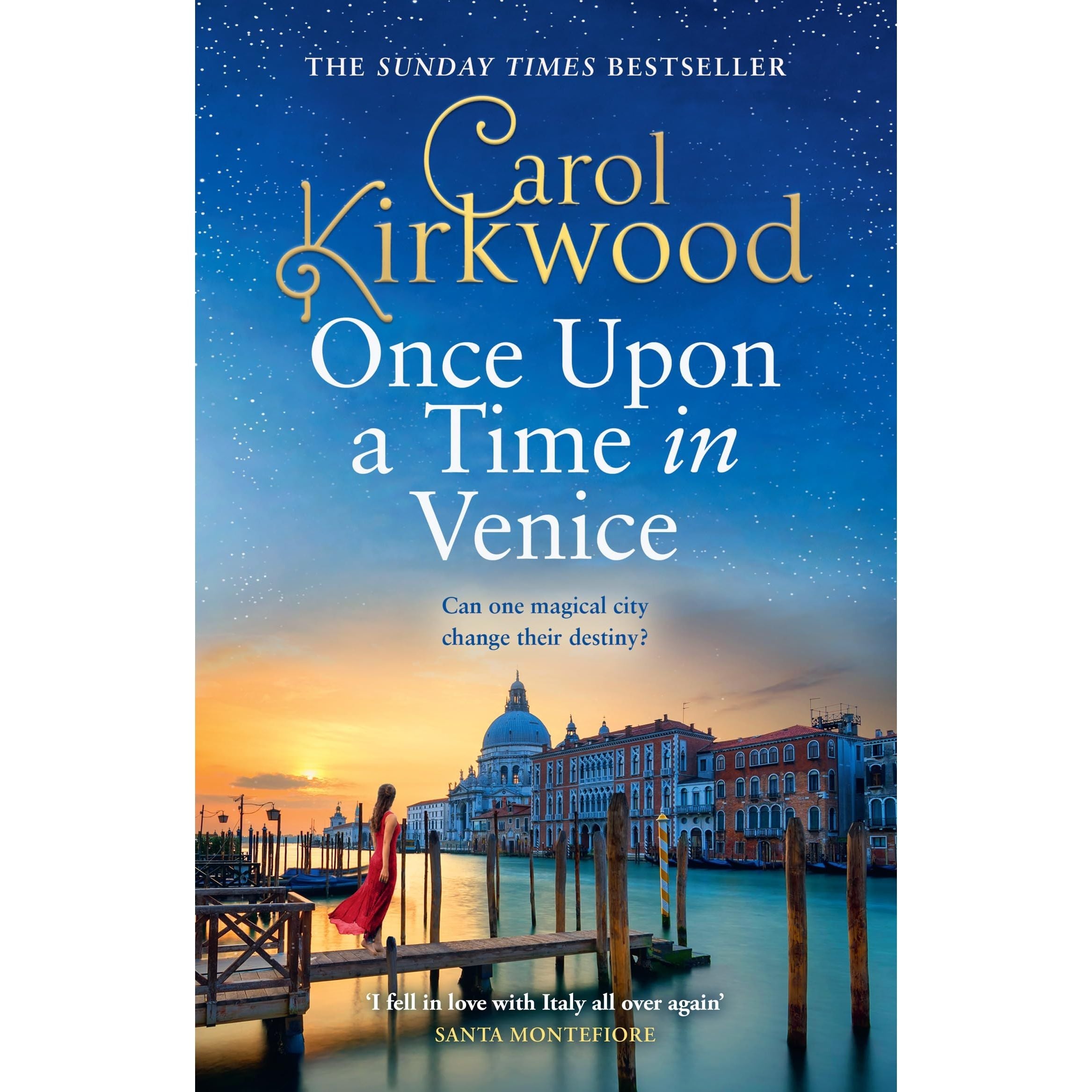 Once Upon a Time in Venice: Romantic and escapist glamour for 2024 from the Sunday Times bestseller