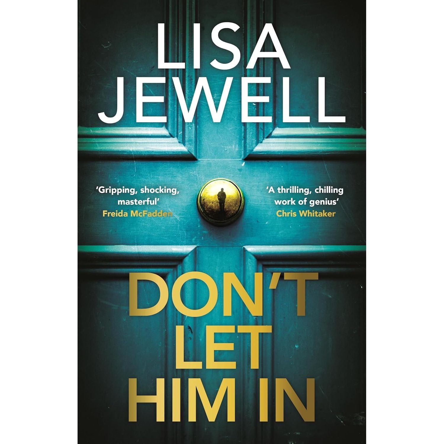 Lisa Jewell 3 Books Collection Set (Don’t Let Him In(HB), The Night She Disappeared, Breaking the Dark)