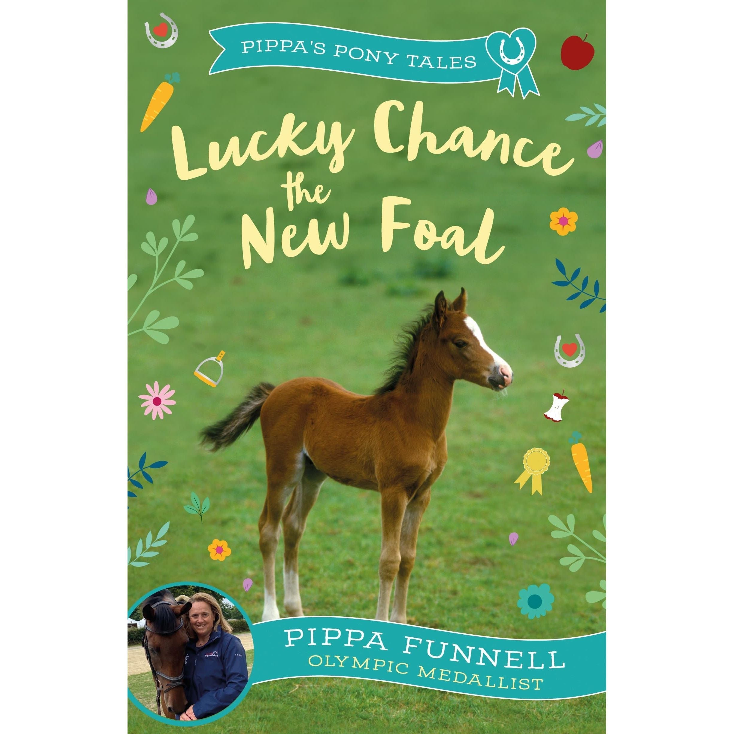 Lucky Chance the New Foal (Pippa's Pony Tales)