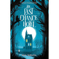 The Last Chance Hotel (Seth Seppi Mysteries book 1): Harry Potter meets Robin Stevens in this thrilling magical murder mystery series! (Seth Seppi Mystery)