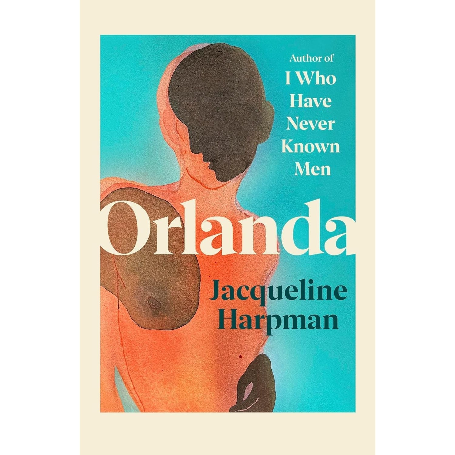 Jacqueline Harpman 2 Books Collection Set (I Who Have Never Known Men, Orlanda)