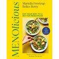 Menolicious: Eat Your Way to a Better Menopause - THE INSTANT SUNDAY TIMES BESTSELLER