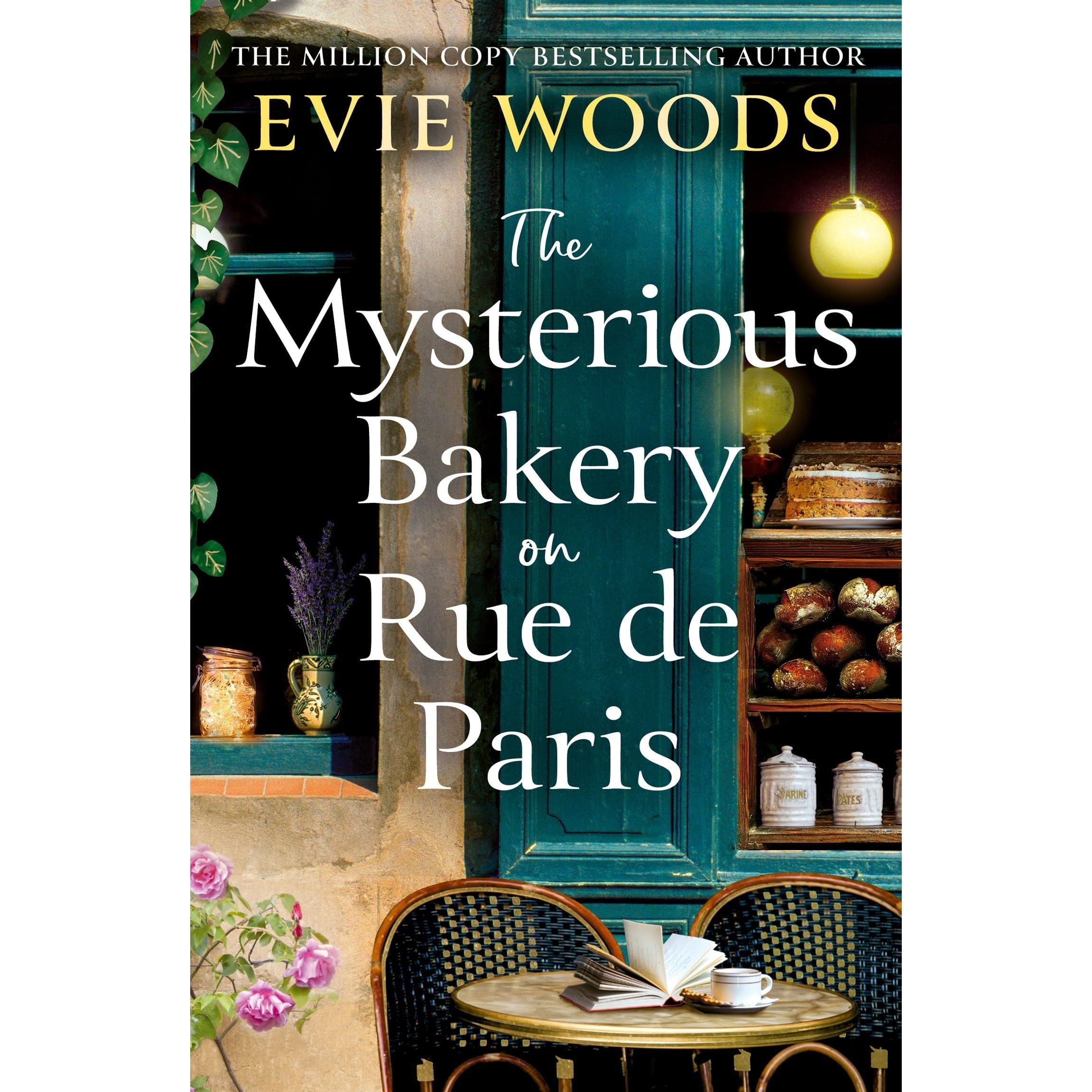 The Mysterious Bakery on Rue de Paris: An Enchanting and Escapist Novel from the Internationally Bestselling author of The Lost Bookshop for 2025