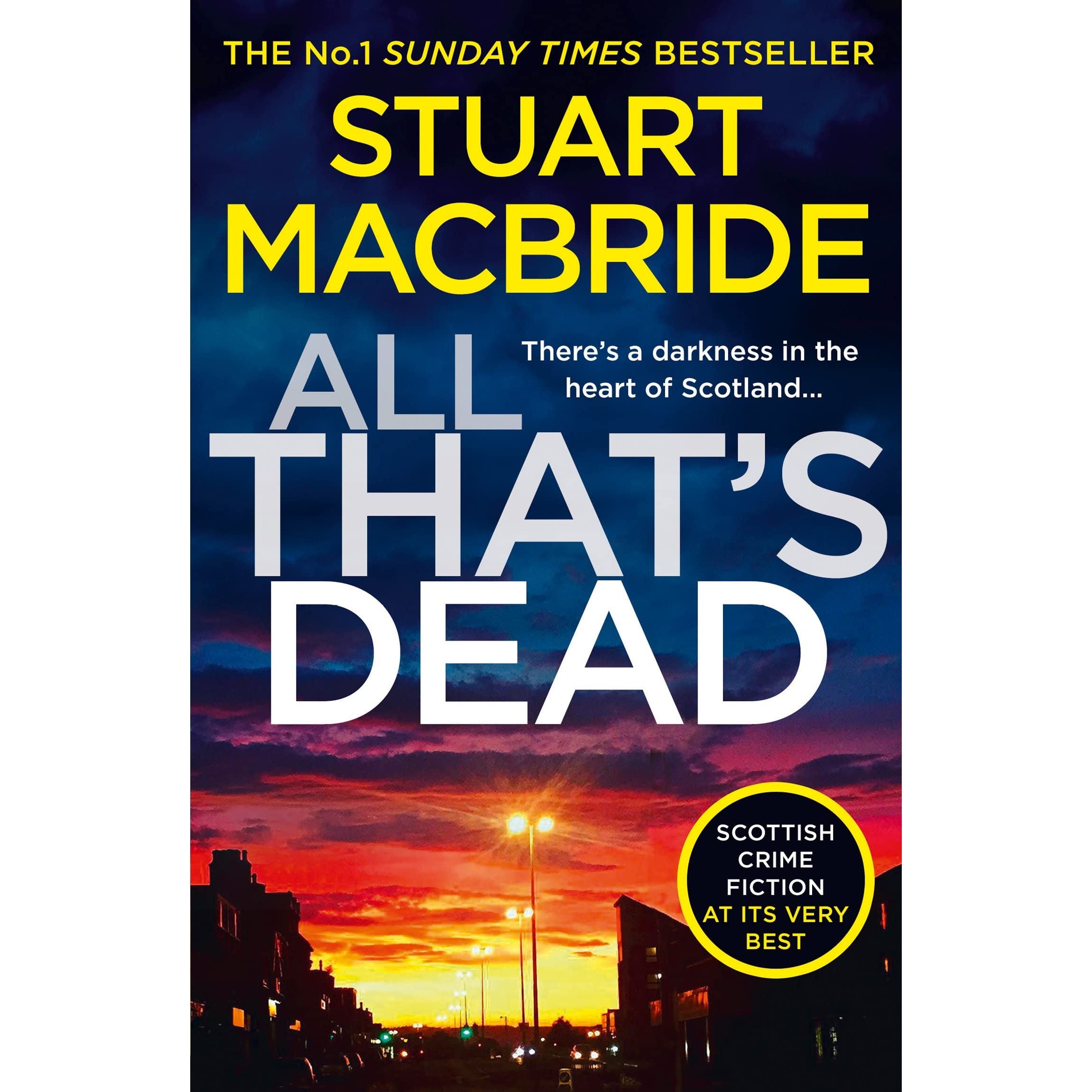 All That's Dead: The latest new crime thriller from the No.1 Sunday Times bestselling author: Book 12 (Logan McRae)