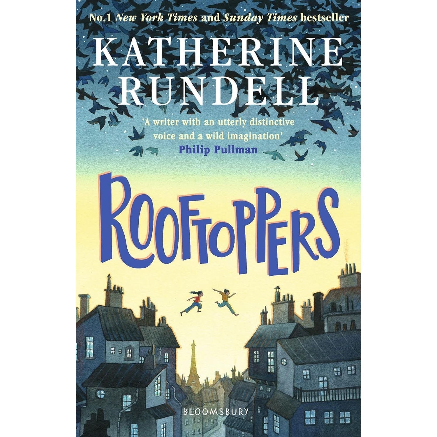 Rooftoppers: From the author of the internationally bestselling phenomenon Impossible Creatures by Katherine Rundell