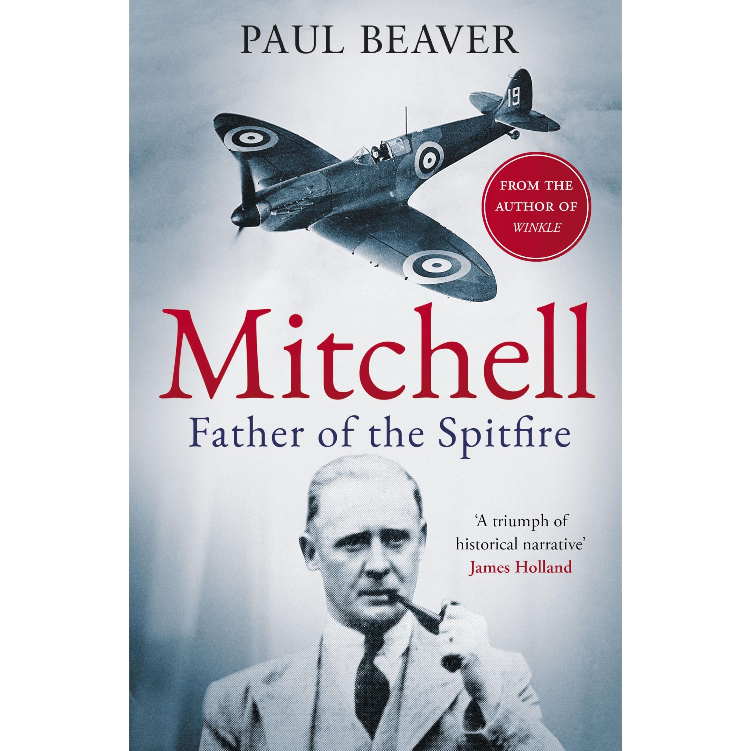 Mitchell: Father of the Spitfire