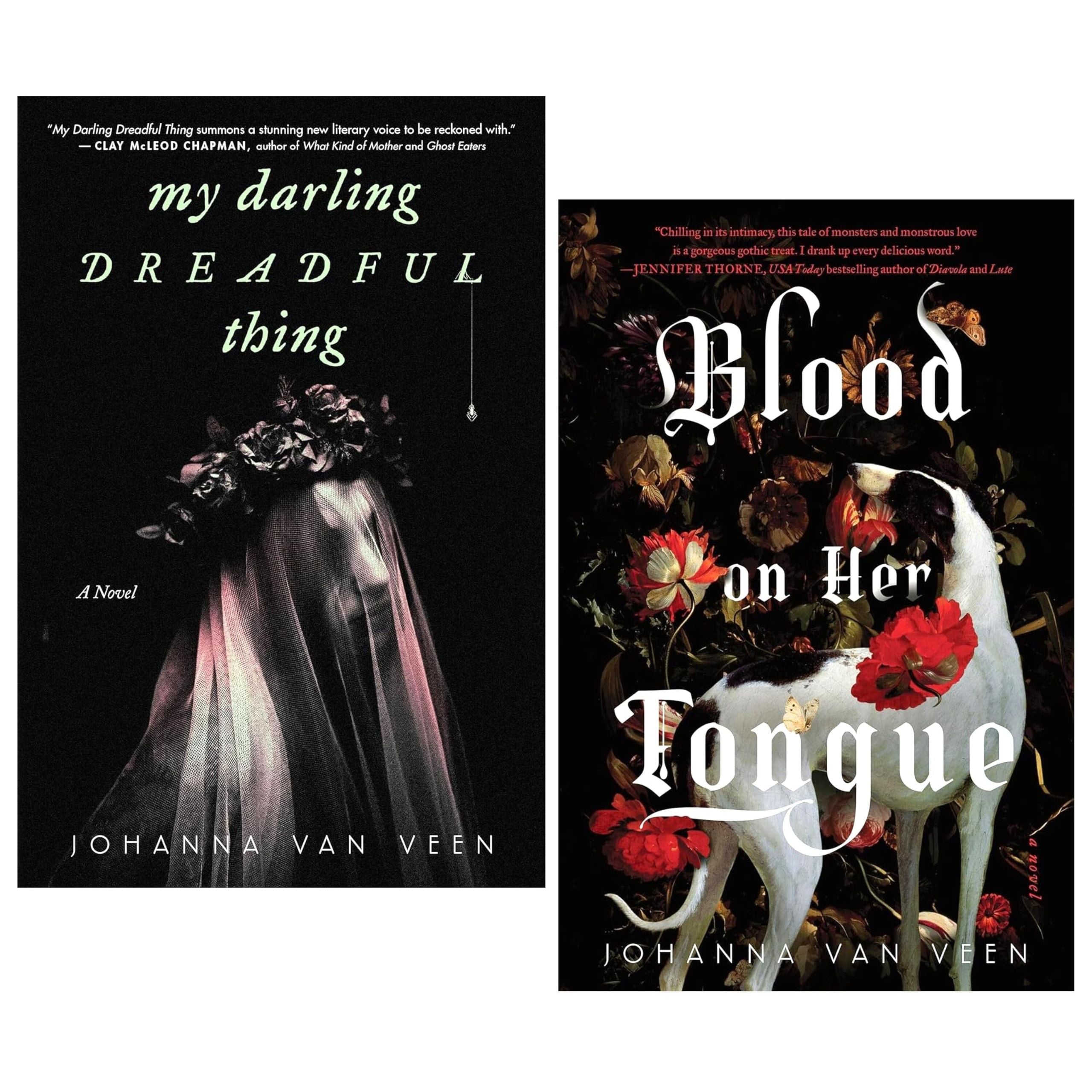 Johanna Van Veen Novel 2 Books Collection Set (My Darling Dreadful Thing and Blood on Her Tongue)