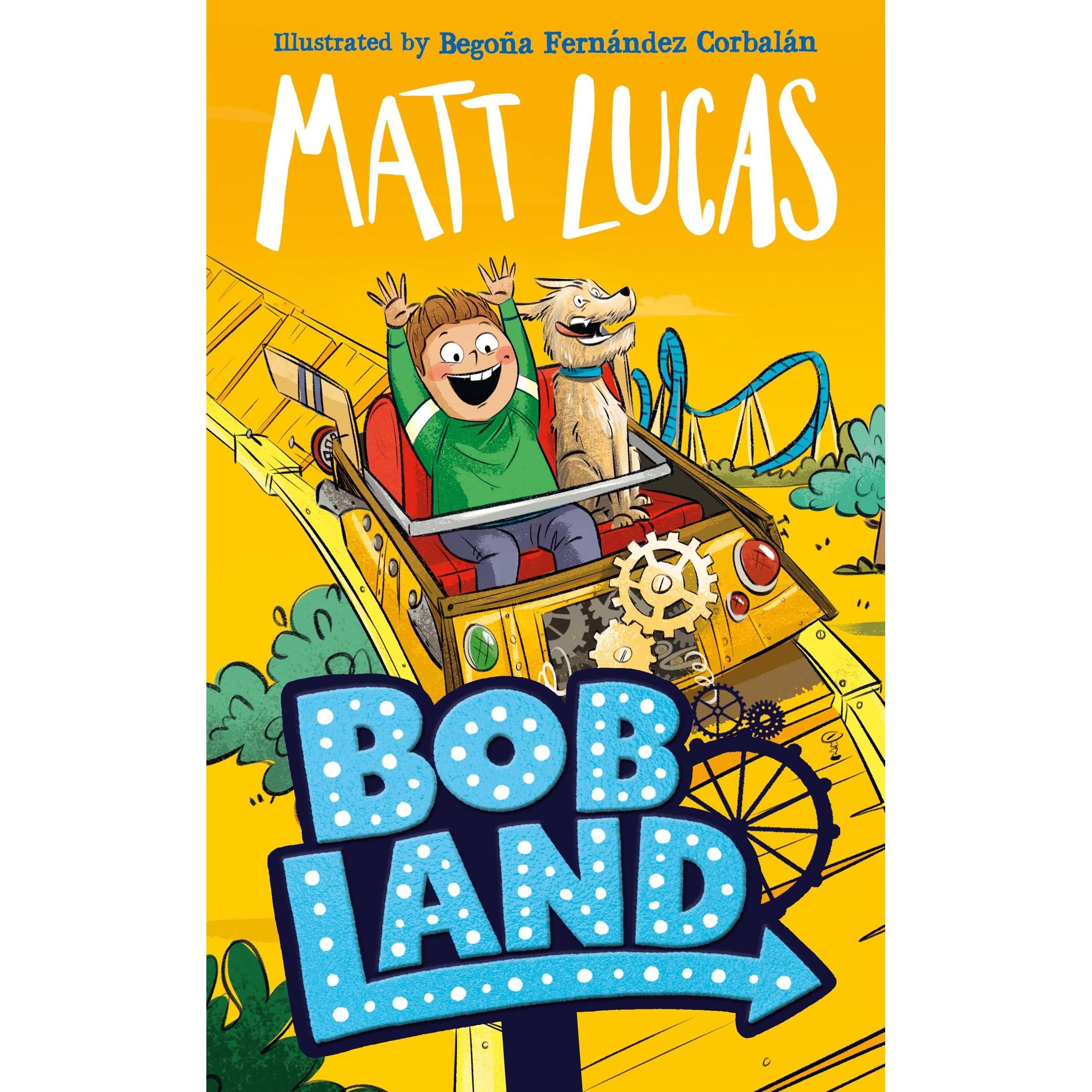 BobLand: The second hilarious children's illustrated adventure story of family and friendship from the bestselling author of THE BOY WHO SLEPT THROUGH CHRISTMAS, new for 2025!