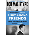 A Spy Among Friends: Kim Philby and the Great Betrayal