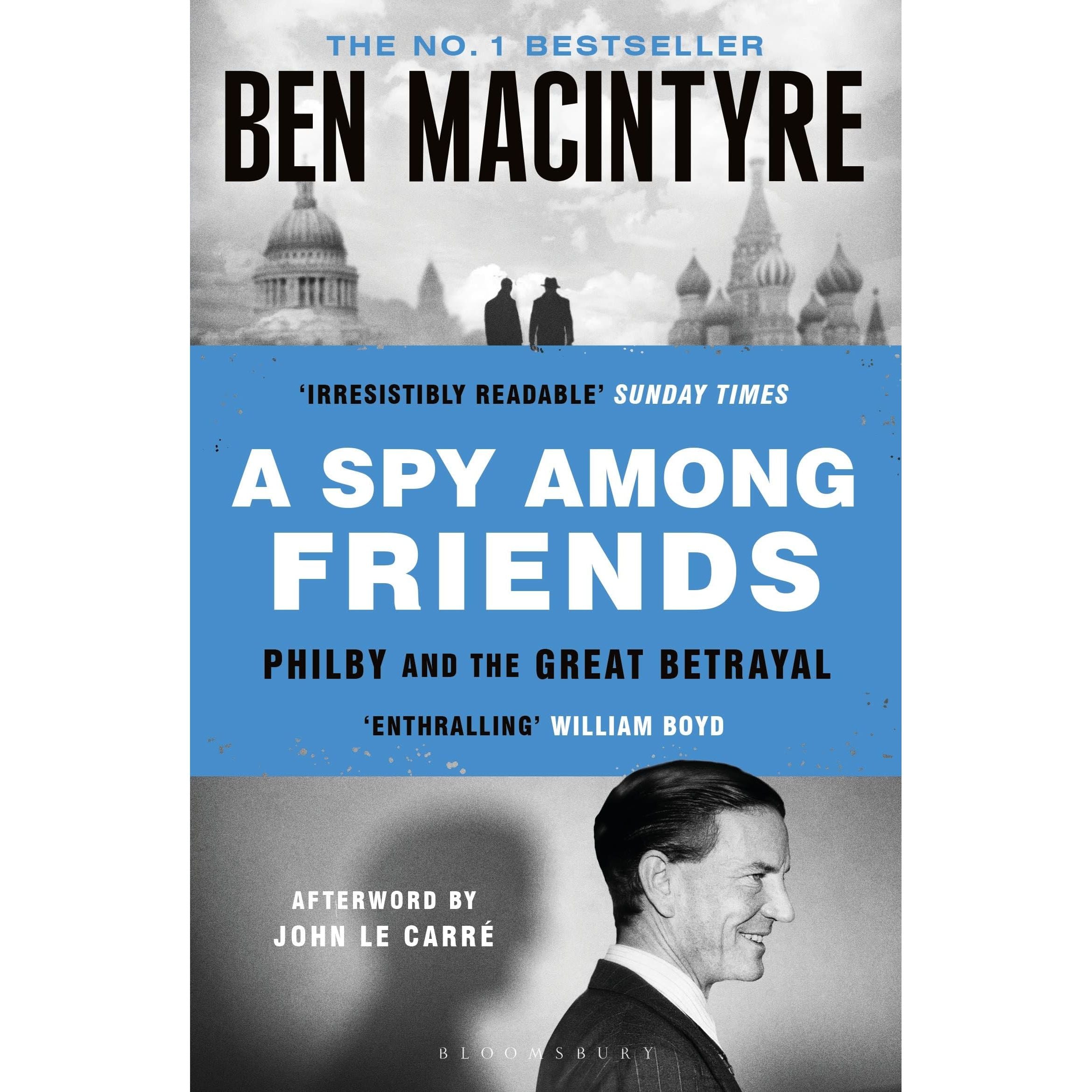 A Spy Among Friends: Kim Philby and the Great Betrayal