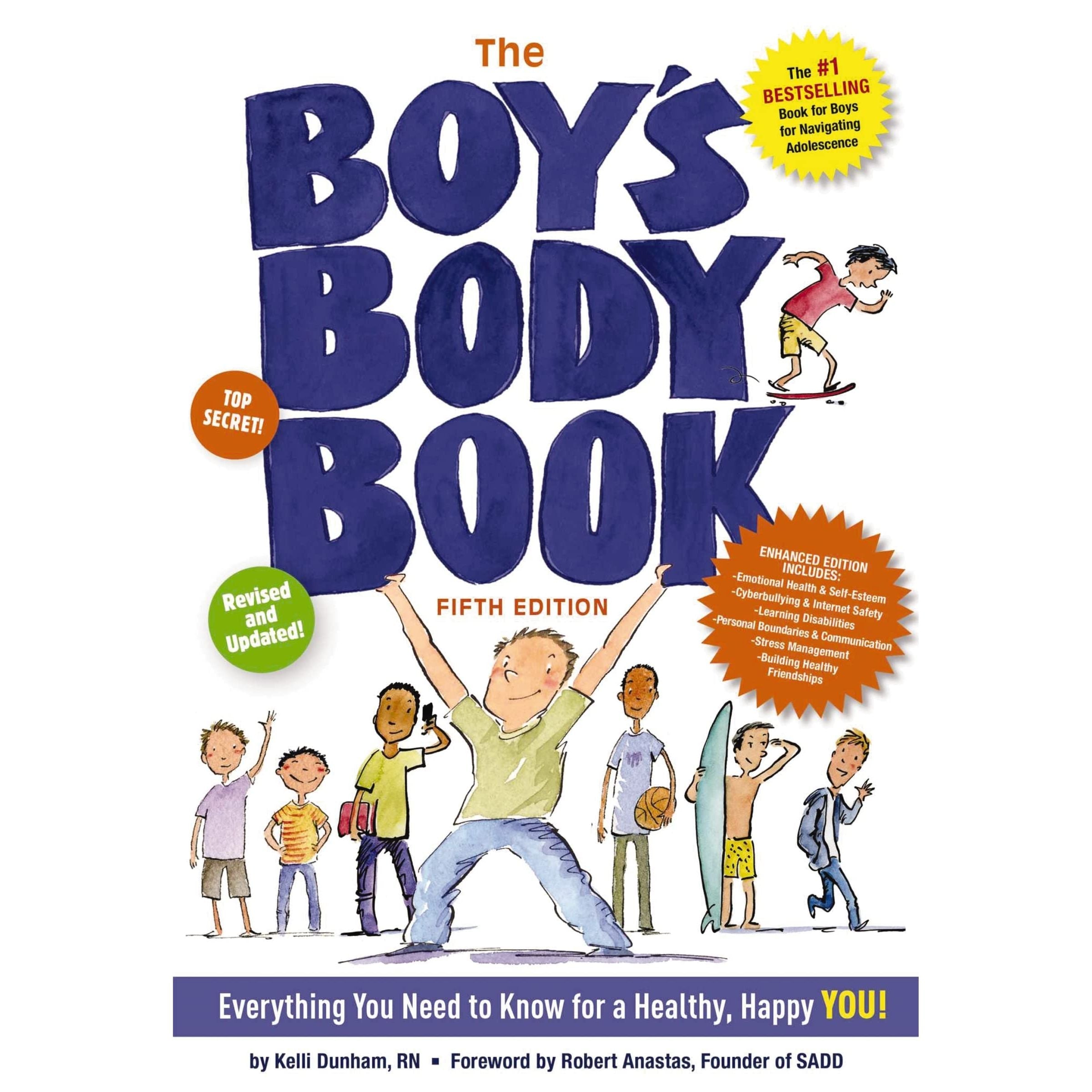 The Boy's Body Book (Fifth Edition): Everything You Need to Know for a Healthy, Happy YOU! (Boys and Girls Body Books)