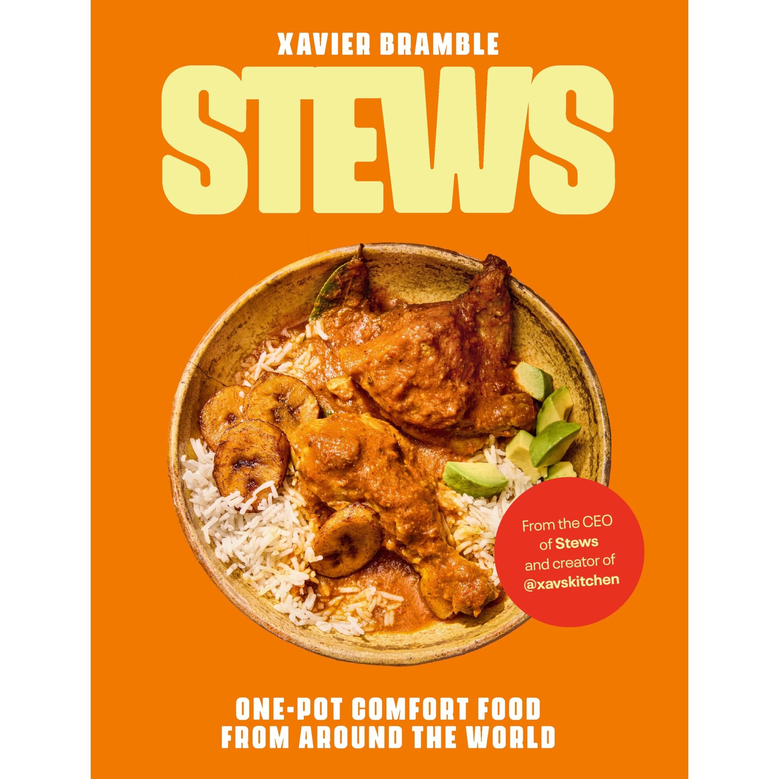 Stews: One-Pot Comfort Food From Around The World