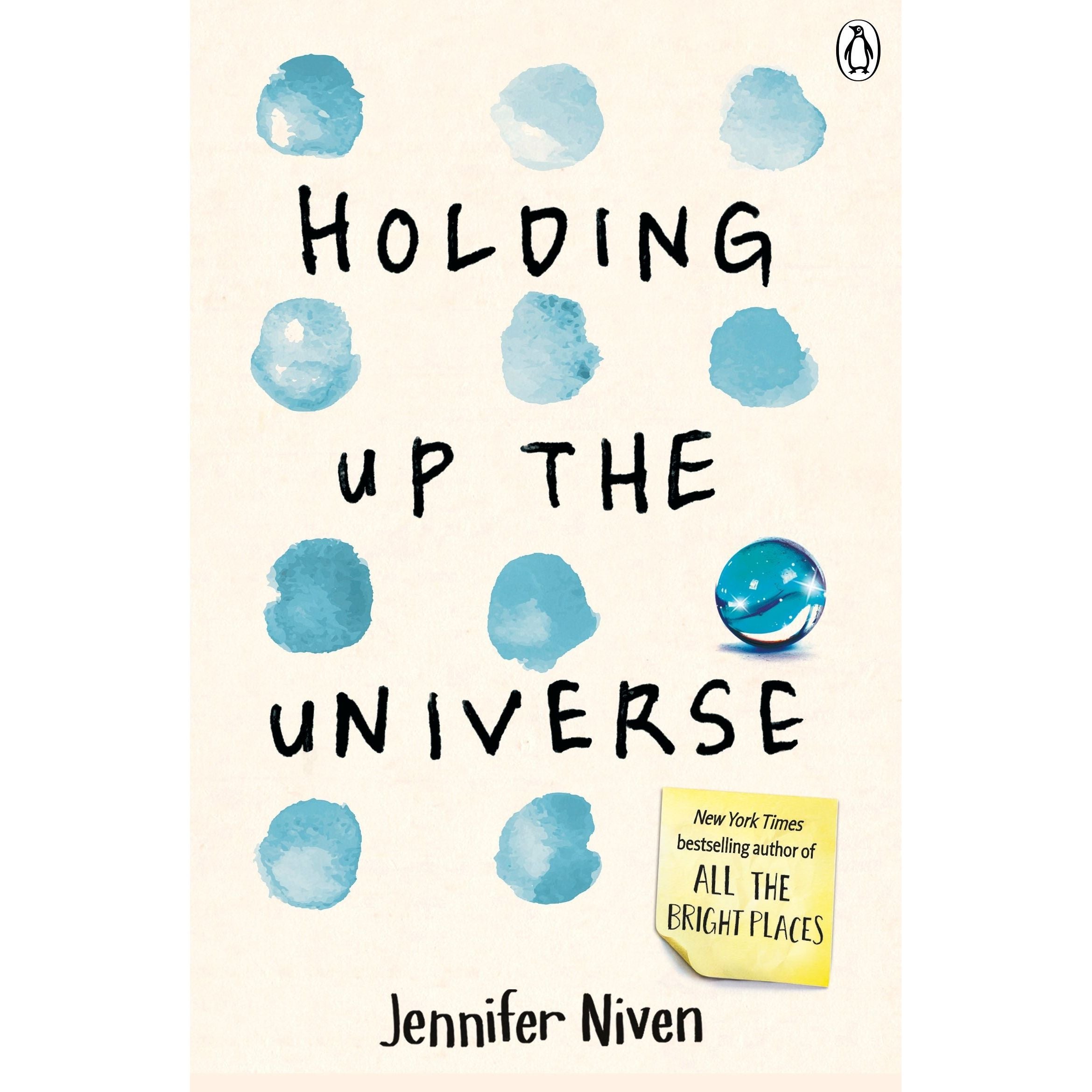 Holding Up the Universe: A poignant, exhilarating love story from the New York Times bestselling author