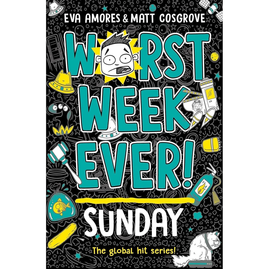 Worst Week Ever! Series 3 Books Collection Set By Eva Amores & Matt Cosgrove (Sunday, Saturday and Friday)