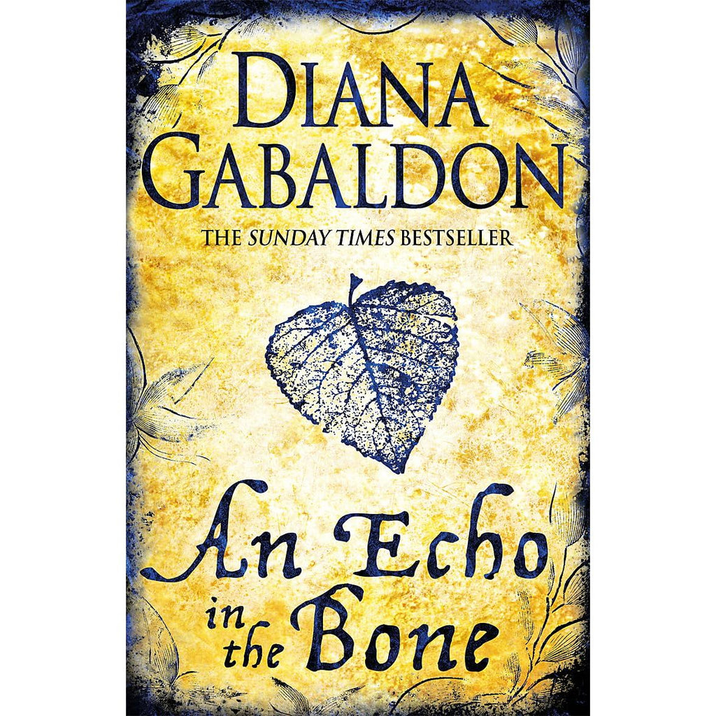 An Echo in the Bone (Outlander) by Diana Gabaldon