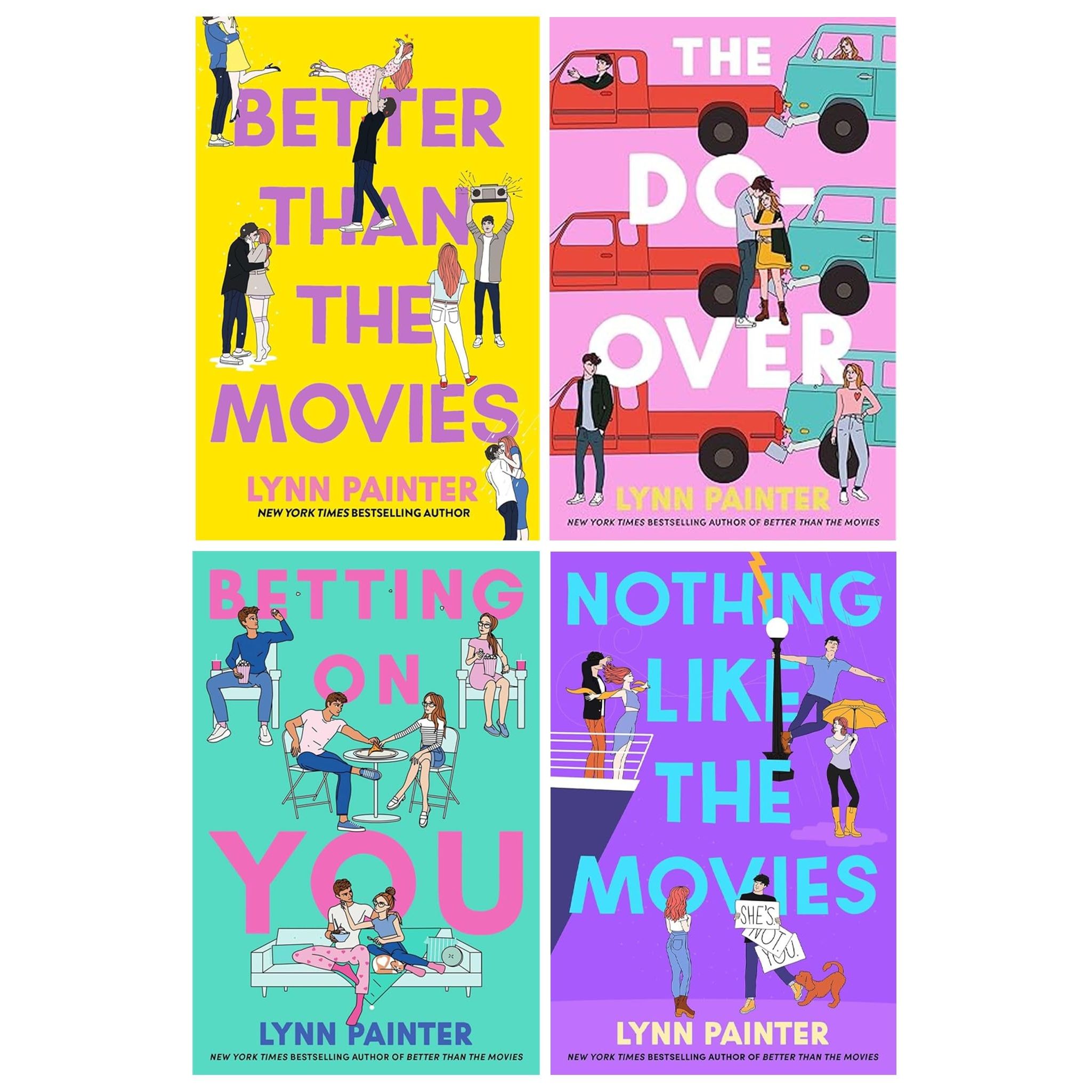 Lynn Painter 4 Books Collection Set (Better Than the Movies, The Do-Over, Betting on You and Nothing Like the Movies)