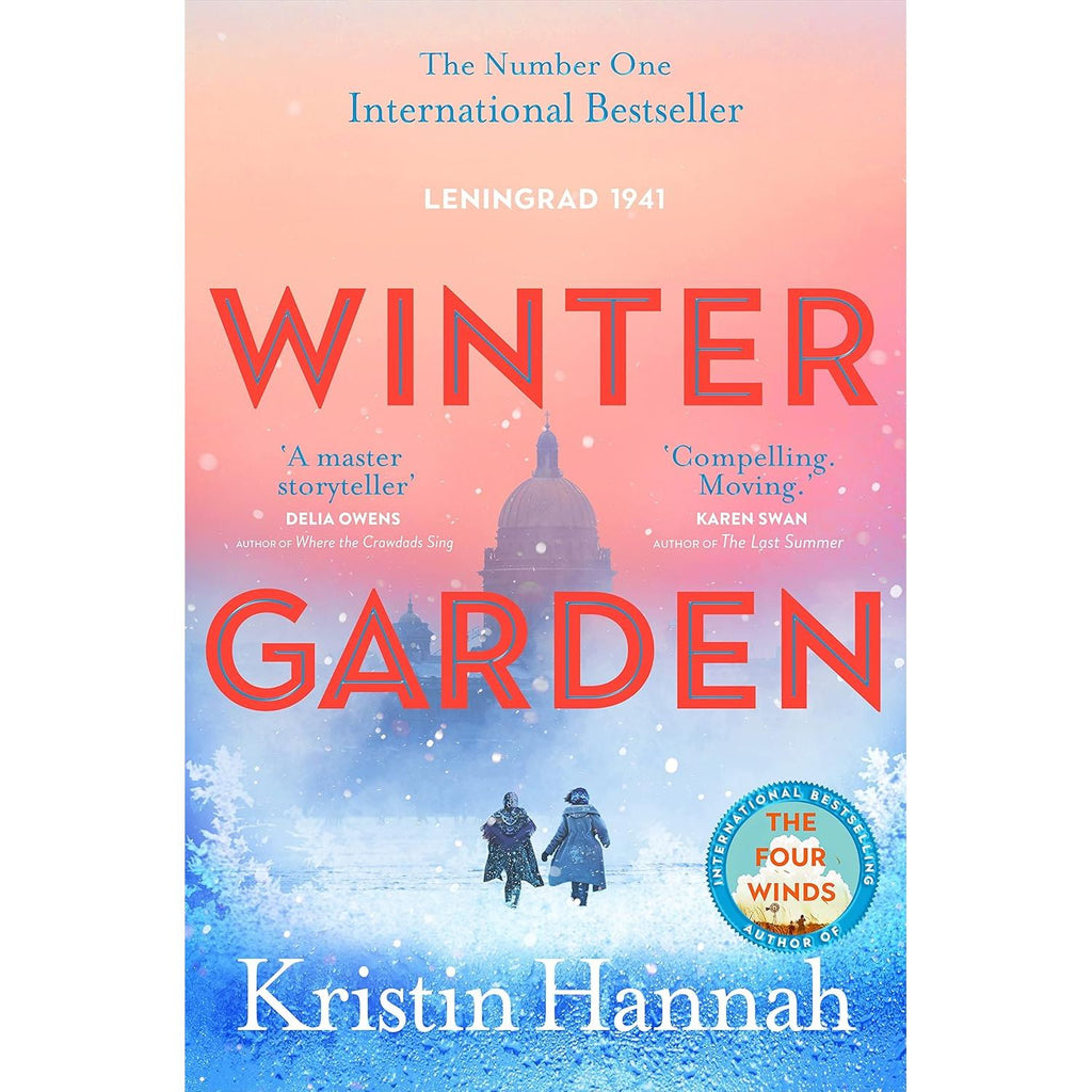 Winter Garden: The Four Winds and the Nightingale by Kristin Hannah