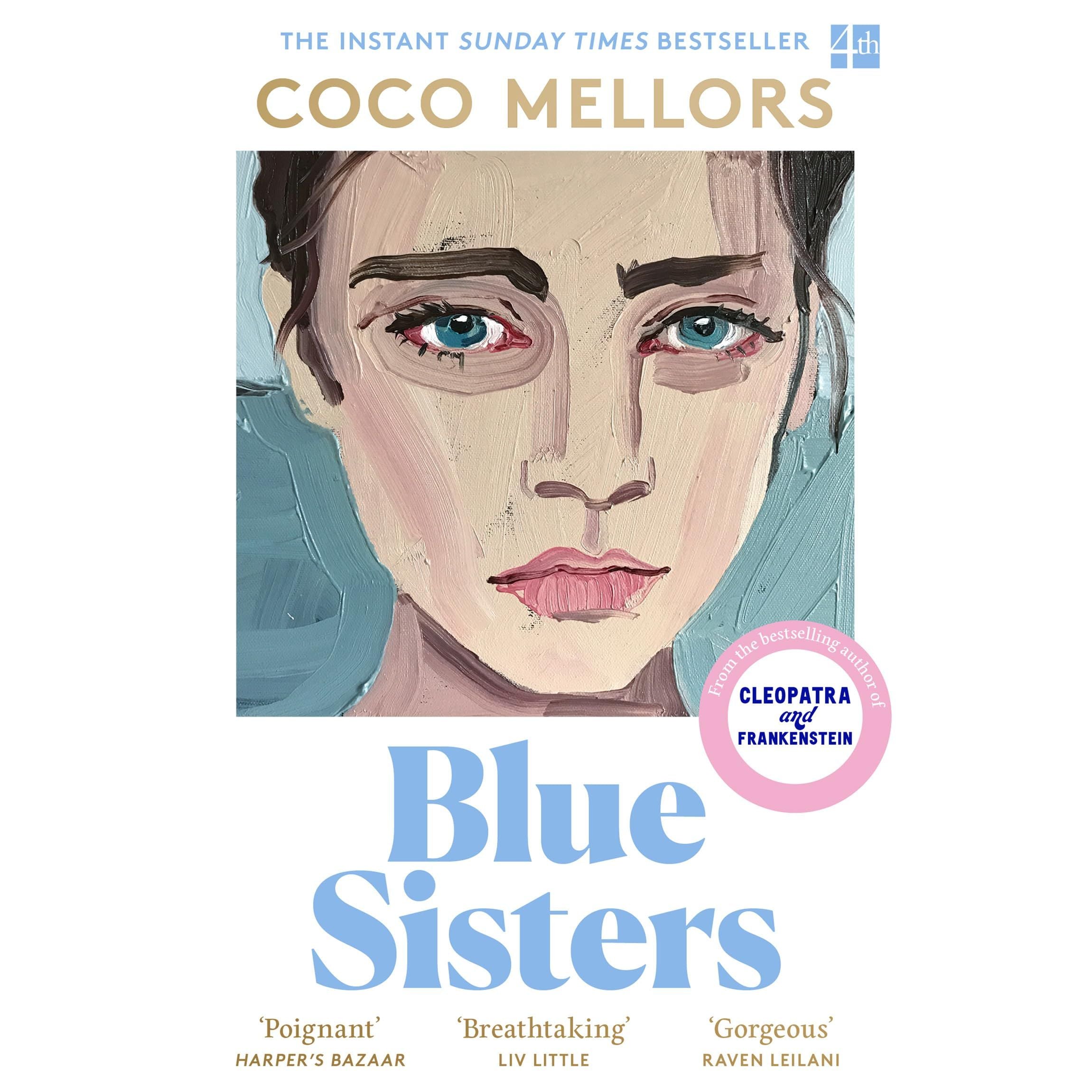 Blue Sisters: The instant top ten bestseller from the author of Cleopatra and Frankenstein