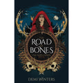 The Road of Bones: The epic Viking romantasy BookTok sensation unmissable for fans of QUICKSILVER and FOURTH WING (Ashen)