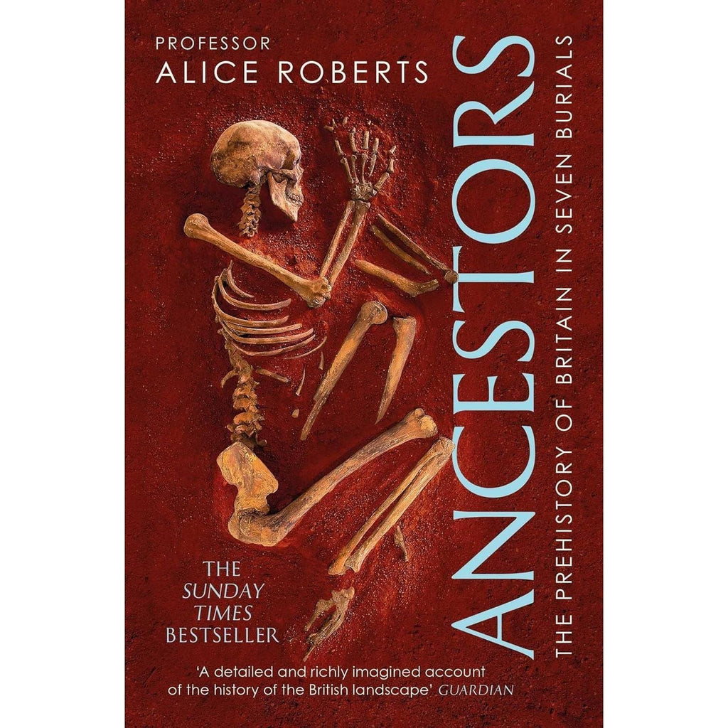 Alice Roberts 3 Books Collection Set (Buried, Ancestors and Crypt)